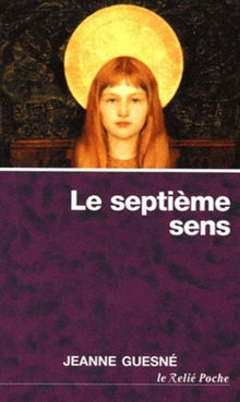 Le 7e sens ou le corps spirituel