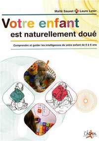 Votre enfant est naturellement doué