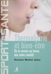 Thermalisme et bien-être