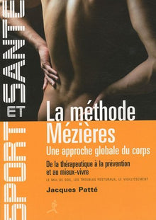 La méthode Mézières : une approche globale du corps