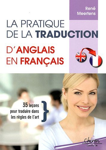La pratique de la traduction d'anglais en français