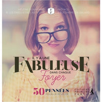 Il y a une fabuleuse dans chaque foyer