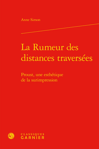 La rumeur des distances traversées