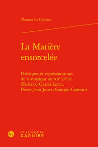 La matière ensorcelée