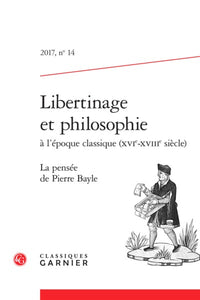 Libertinage et philosophie à l'époque classique