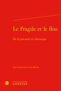 Le fragile et le flou