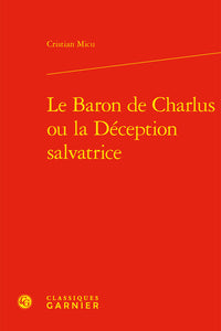 Le Baron de Charlus ou la Déception salvatrice