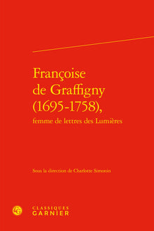 Françoise de Graffigny (1695-1758)