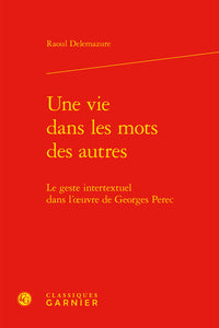 Une vie dans les mots des autres