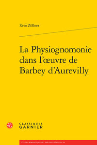 La physiognomonie dans l'oeuvre de Barbey d'Aurevilly