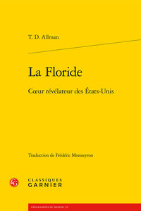 La Floride: Coeur révélateur des États-Unis