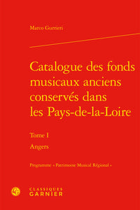 Catalogue des fonds musicaux anciens conservés dans les Pays-de-la-Loire