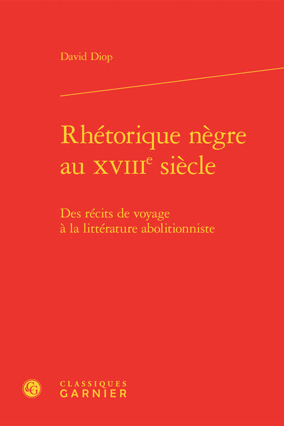 Rhétorique nègre au XVIIIe siècle