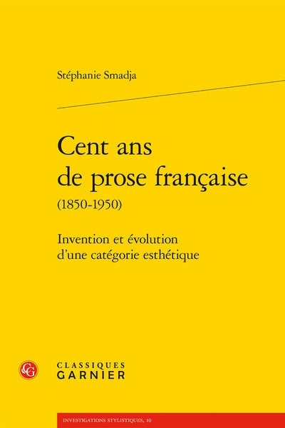 Cent ans de prose française