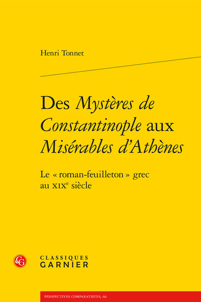 Des mystères de Constantinople aux Misérables d'Athènes