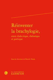 Réinventer la brachylogie