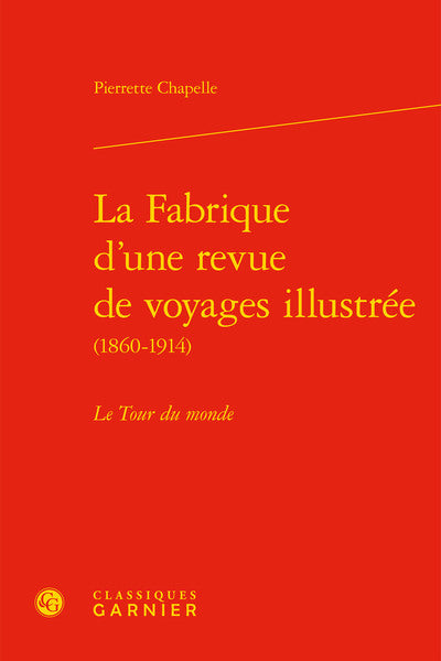 La Fabrique d'une revue de voyages illustrée