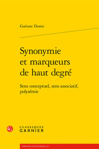 Synonymie et marqueurs de haut degré