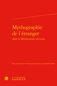 Mythographie de l'étranger