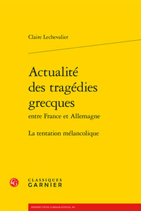 Actualité des tragédies grecques