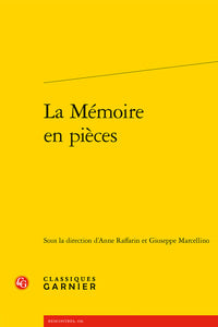 La mémoire en pièces