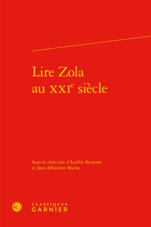 Lire Zola au XXIe siècle