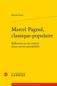 Marcel Pagnol, classique-populaire
