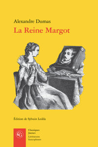 La reine Margot