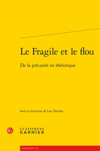 Le fragile et le flou