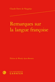 Remarques sur la langue françoise
