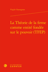 La théorie de la firme comme entité fondée sur le pouvoir (TFEP)