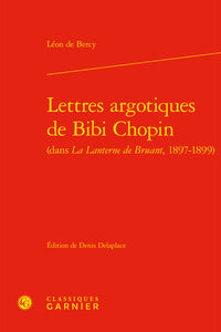 Lettres argotiques de Bibi Chopin