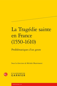 La tragédie sainte en France