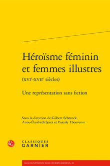 Héroïsme féminin et femmes illustres