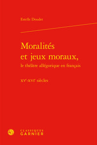 Moralités et jeux moraux