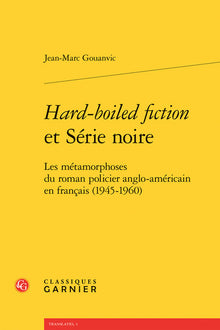 Hard-boiled fiction et Série noire