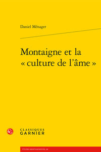 Montaigne et la culture de l'âme