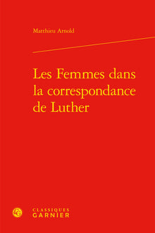 Les femmes dans la correspondance de Luther