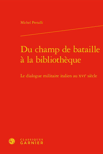 Du champ de bataille à la bibliothèque