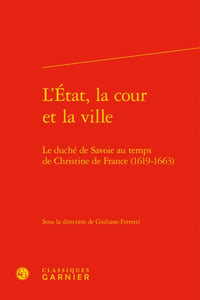 L'État, la cour et la ville