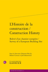 L'histoire de la construction / Construction History