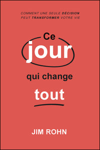 Ce jour qui change tout