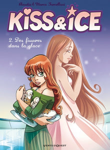 Kiss & Ice - Des fissures dans la glace