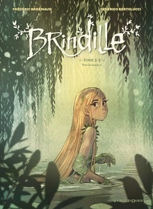 Brindille - Tome 02: Vers la lumière