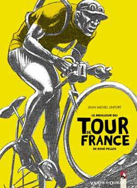 Le Meilleur du «Tour de France» de René Pellos