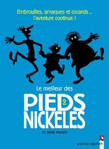 Le meilleur des Pieds Nickelés - Tome 02