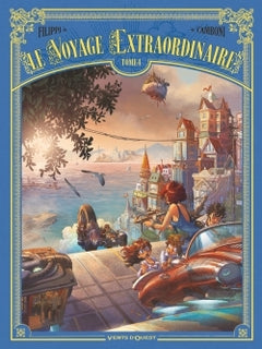 Le Voyage extraordinaire - Tome 04