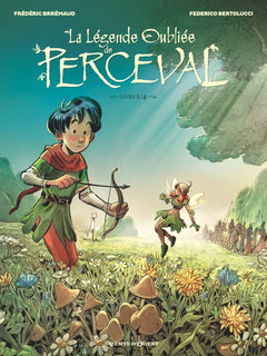 La légende oubliée de Perceval - Tome 01