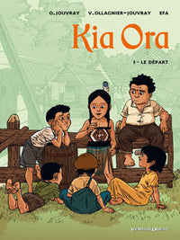 Kia Ora - Tome 01: Le départ