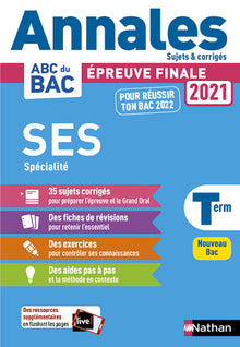 Annales ABC du BAC 2021-2022 - SES (Sciences économiques et sociales) Tle - Sujets et corrigés